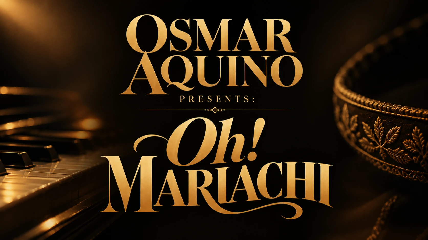 Osmar Aquino Presents: Oh! Mariachi