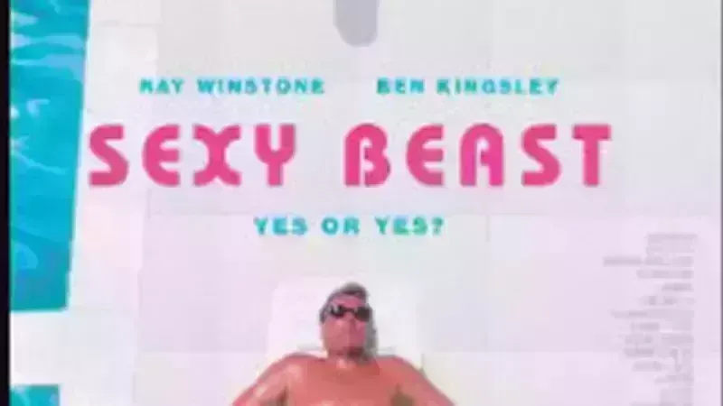 Sexy Beast