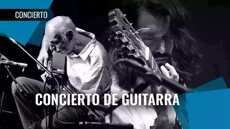 Concierto de Guitarra Miguel Omaña y Severo Barrera