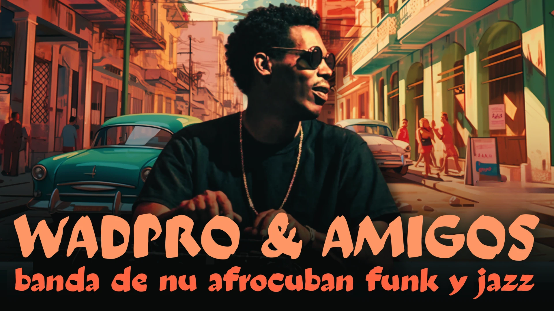 Wadpro & Amigos in Raindog Cantina - No Cover!