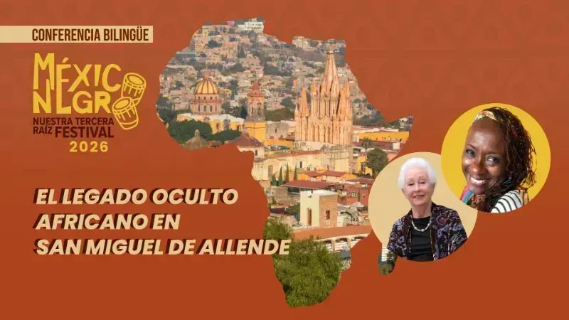 The hidden African legacy in San Miguel de Allende | The Hidden African Legacy of San Miguel de Allende