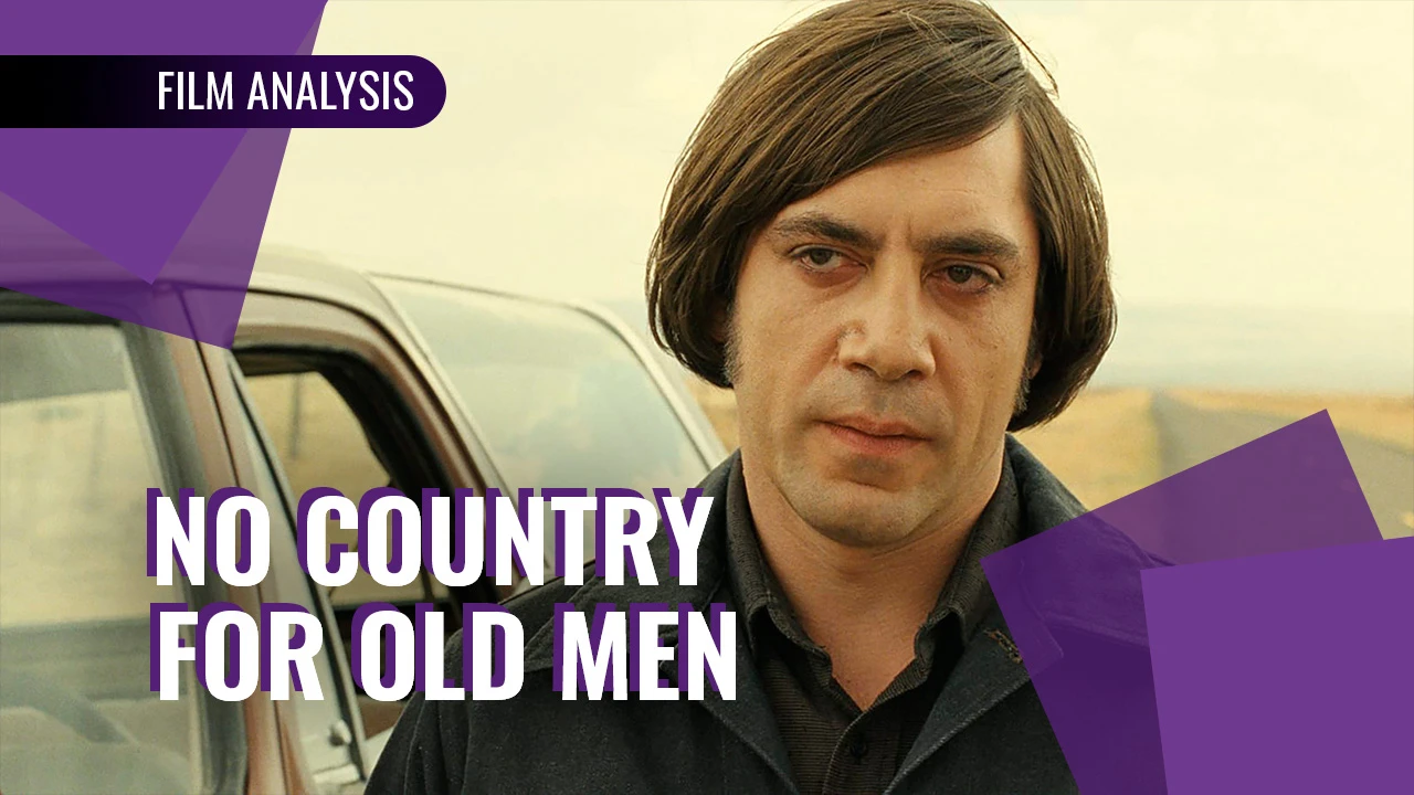 FILM ANALYSIS: No Country for Old Men