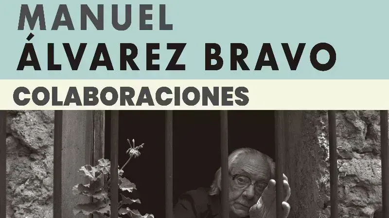 Manuel Álvarez Bravo - Colaboraciones - Copy - Copy