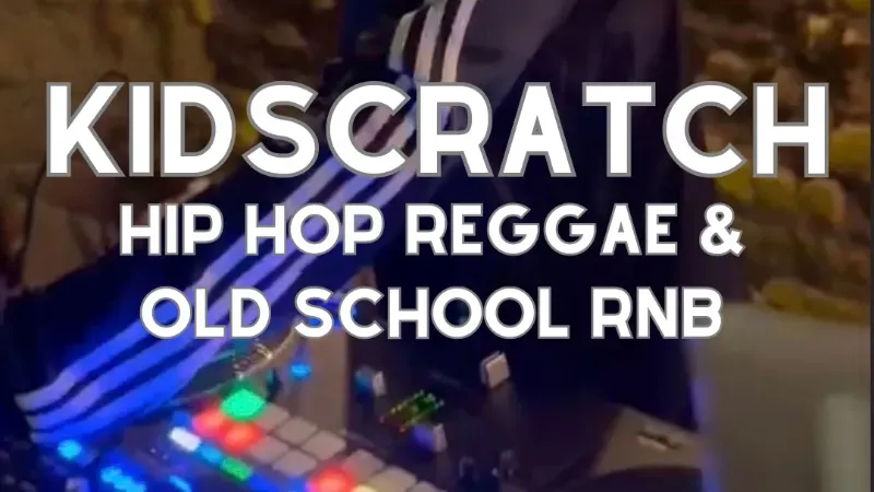 DJ KIDSCRATCH • HipHop • RnB • Reggae