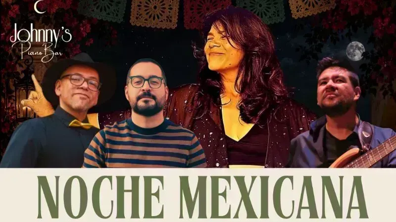 Noche Mexicana en Johnny's Piano Bar