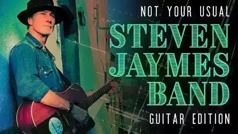 Not Your Usual STEVEN JAYMES BAND in Raindog Lounge