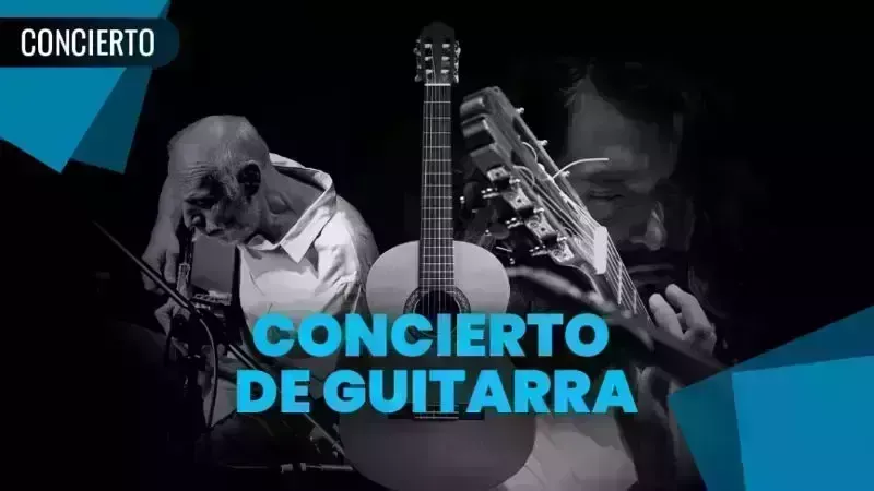 Concierto de Guitarra por Miguel Omaña y Severo Barrera