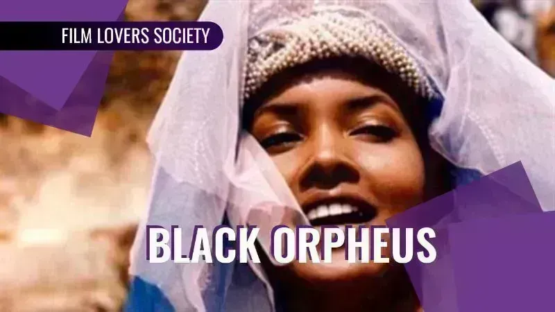 La sociedad de los amantes del cine presenta: Black Orpheus