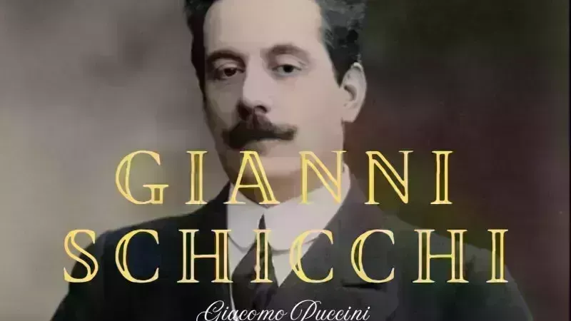GIANNI SCHICCHI de Giacomo Puccini
