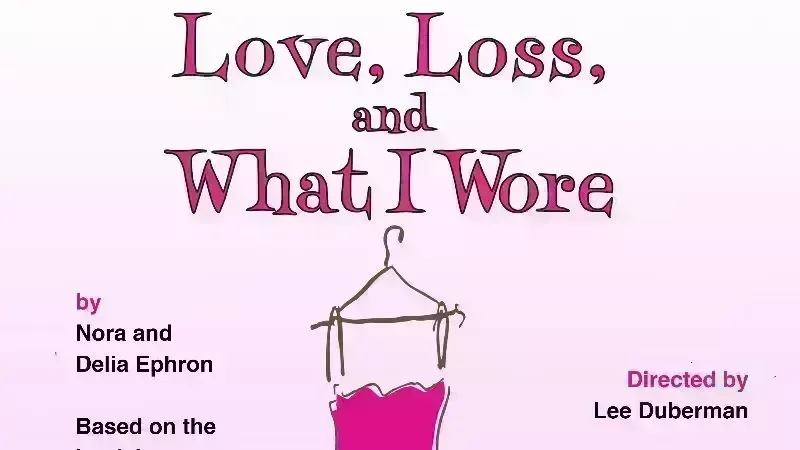 Love, Loss and What I Wore
