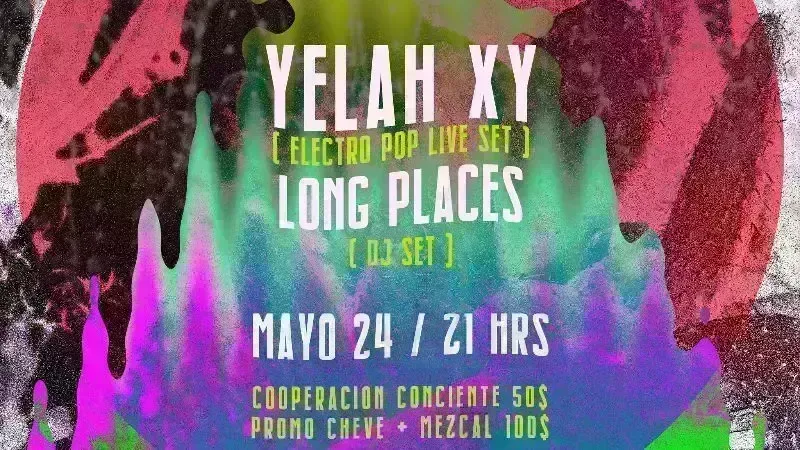 Yelah XY / Long Places