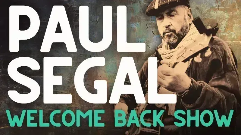 Paul Segal & Friends at Raindog Lounge: Welcome Back Show!