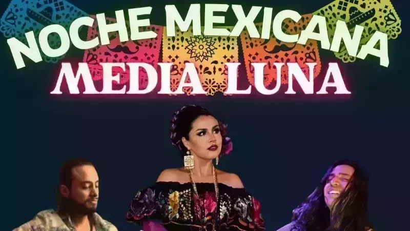 🎶🇲🇽 MEXICAN NIGHT with MEDIA LUNA 🇲🇽🎶