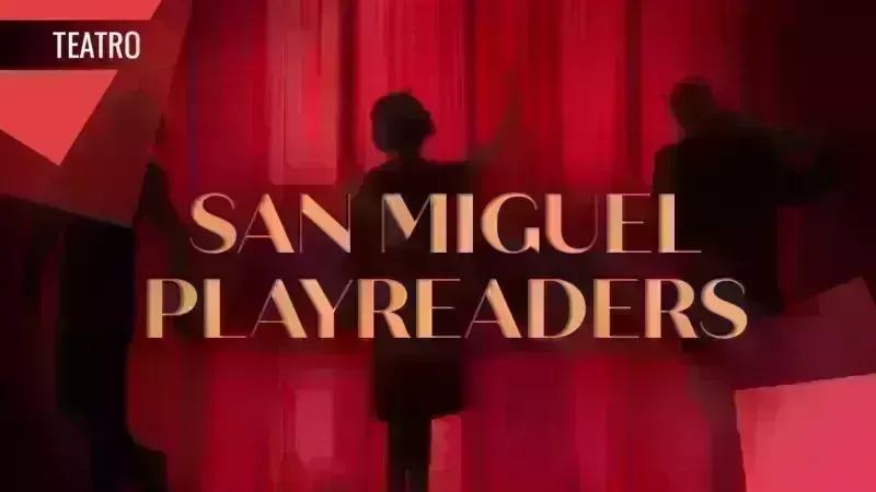 San Miguel Playreaders | April Reading