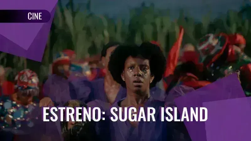 Cine Club en Cartelera | Estreno: Isla Azúcar