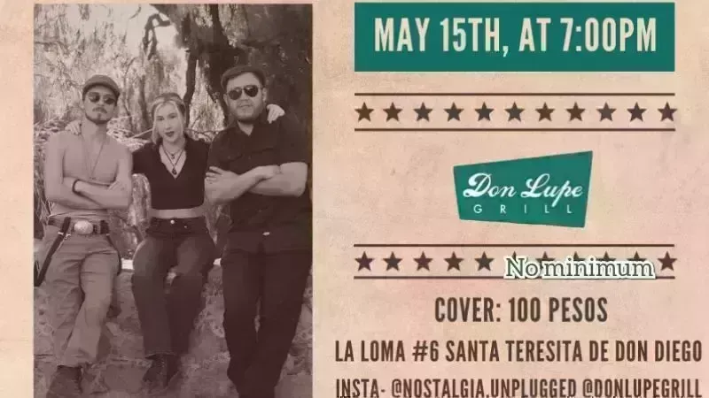 Nostalgia en Don Lupe Grill