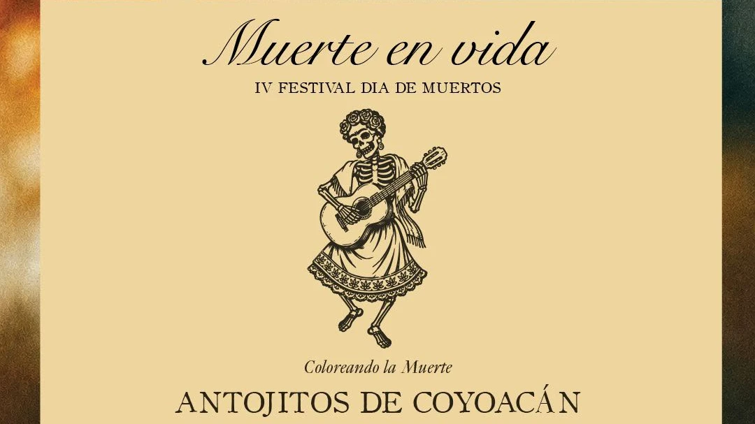ANTOJITOS DE COYOACÁN | Un encuentro entre los colores, sabores, música en vivo y tradición
