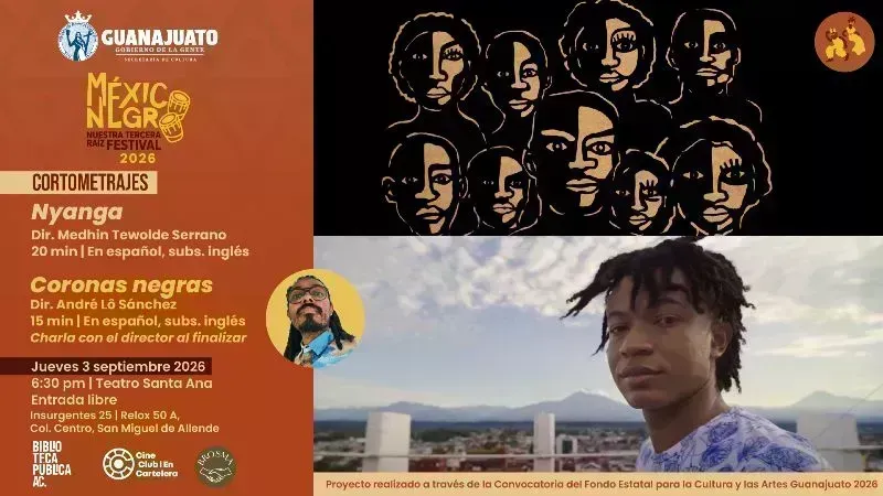 FESTIVAL MÉXICO NEGRO | Proyección de cortometrajes con presencia del Director André Lô Sanchez