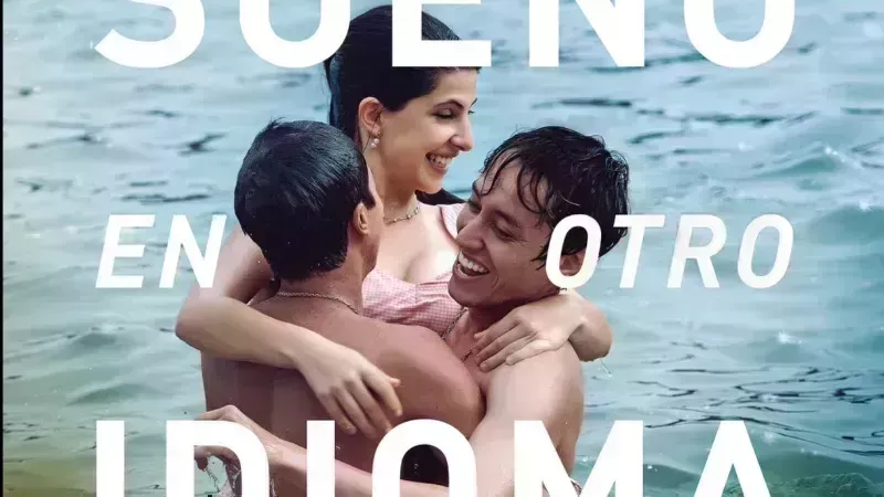 Sueño en otro idioma – Proyección de cine mexicano