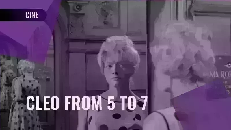 About Women Series: Cléo from 5 to 7