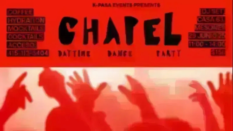 Chapel: Daytime Dance Party