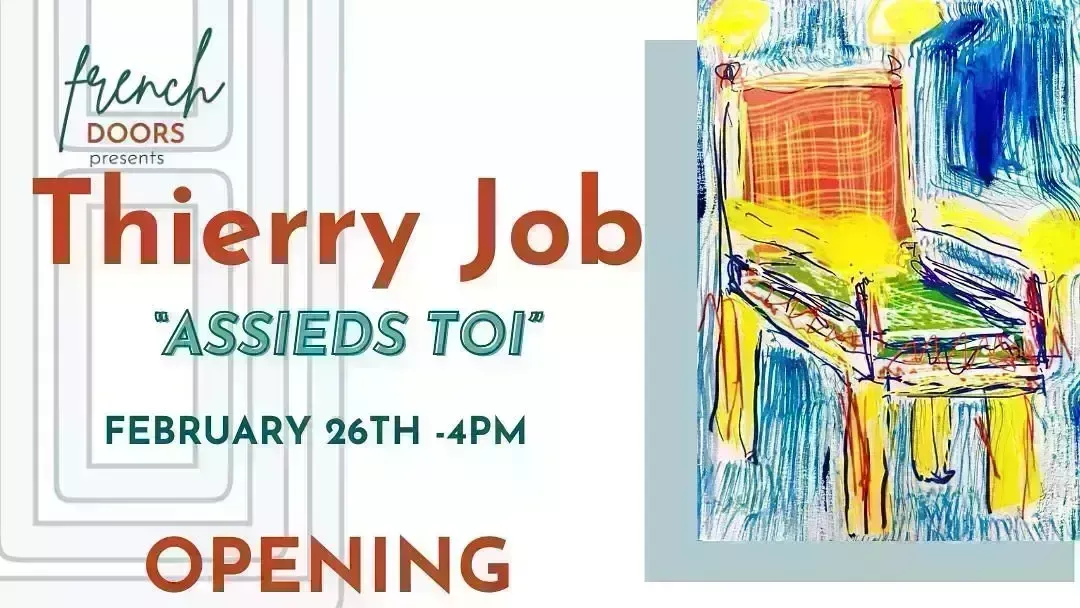 Thierry Job – “Assieds Toi” Art Opening