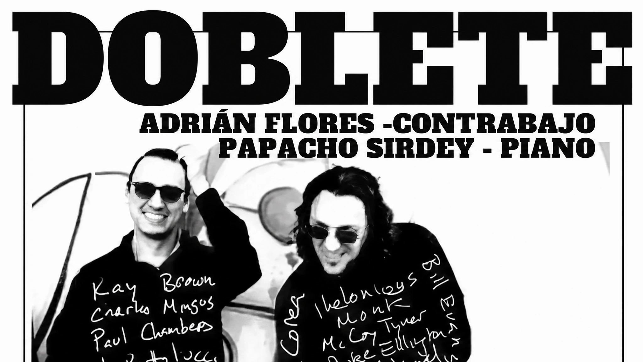 DOBLETE: Papacho Sirdey & Adrián Flores