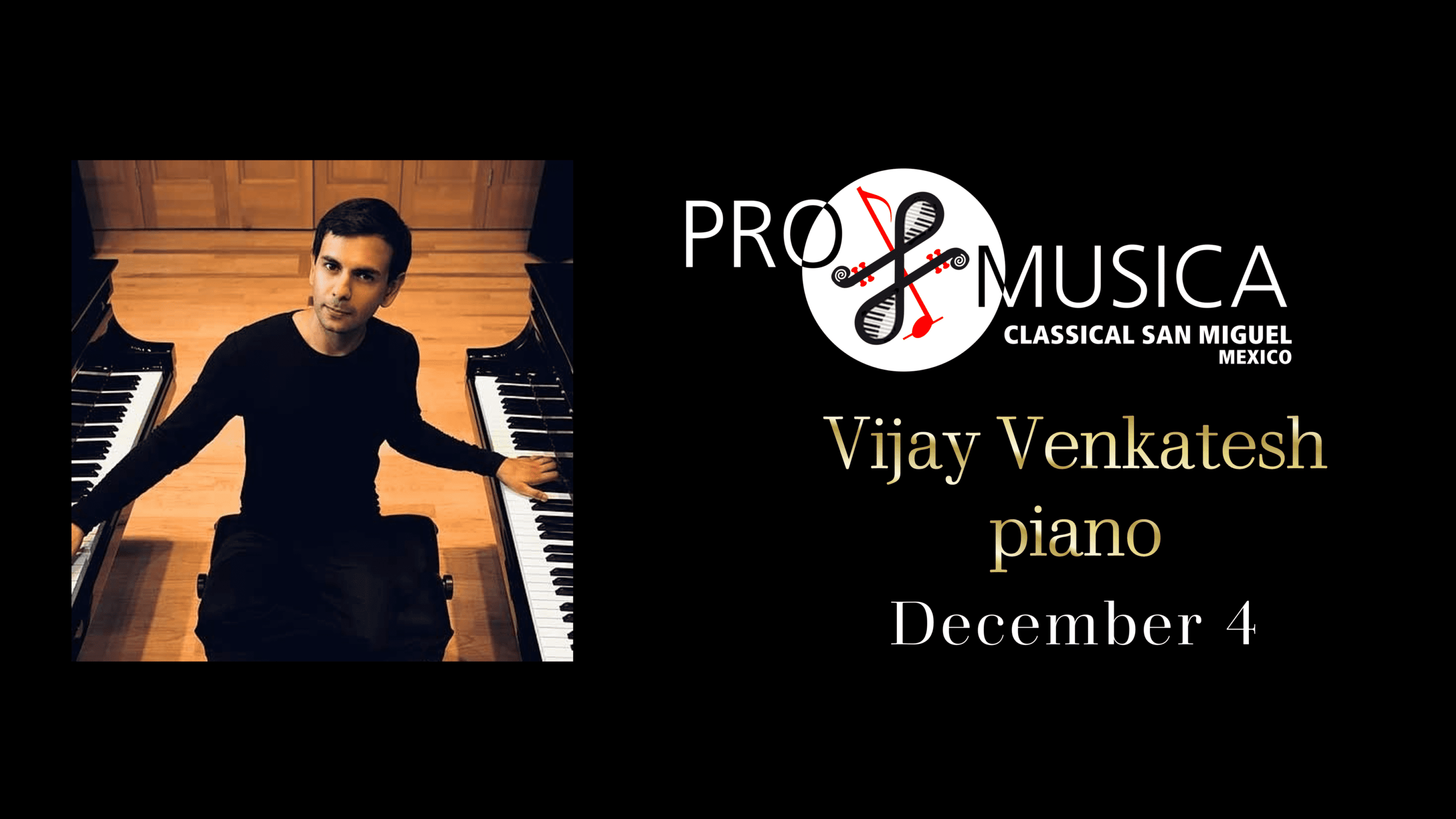 Pro Musica Presents: Vijay Venkatesh, piano.