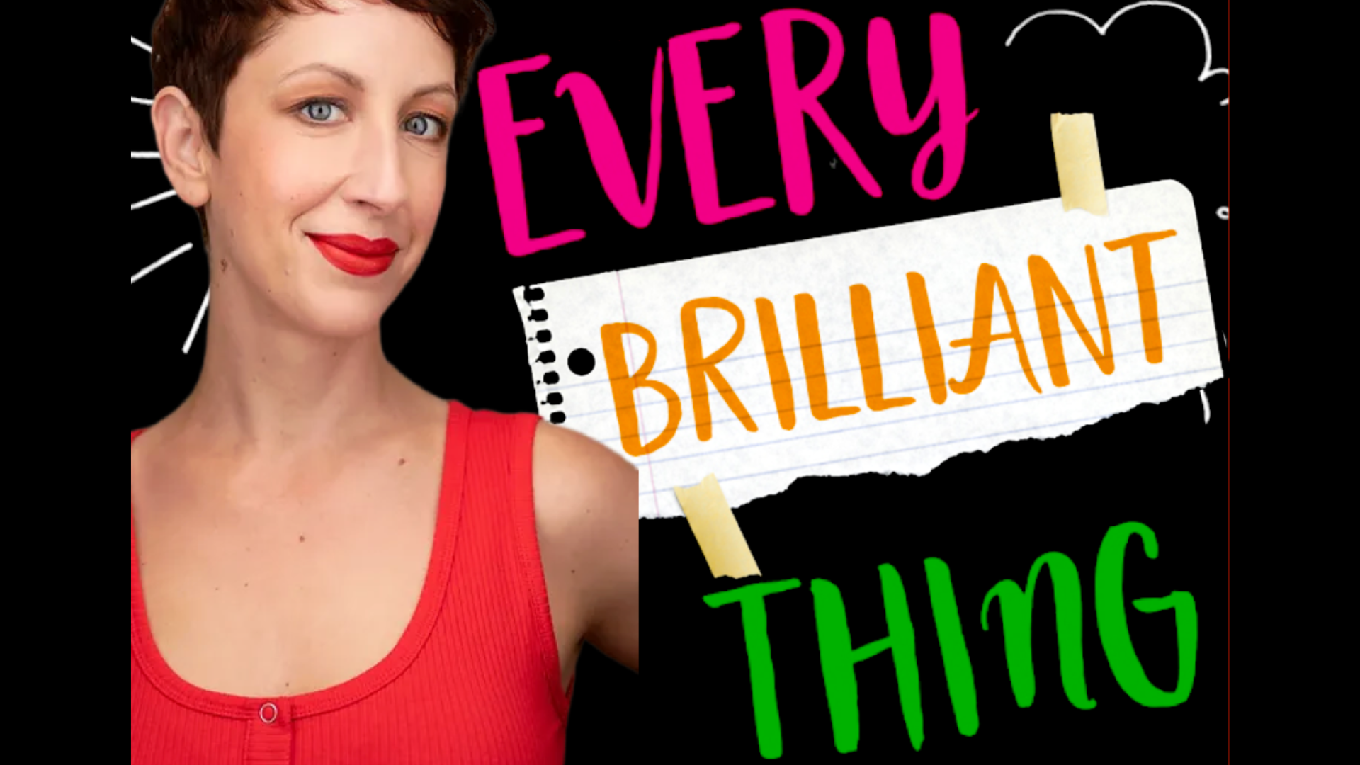 Every Brilliant Thing one-woman show